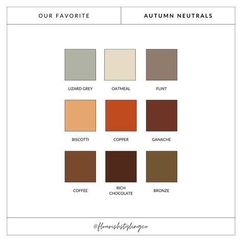 Our Favorite Neutrals For Every Season - flourishstyling.co Autumn Neutrals, Deep Autumn Palette, Light Spring Color Palette, Deep Autumn Color Palette, Autumn Skin, Light Spring Colors, True Autumn, Autumn Palette, Spring Palette