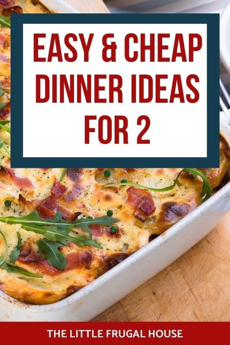 Meal Planning For Couples, Cheap Meals For 2 On A Budget, Simple Small Dinner Ideas, 2 Serving Meals, Cooking For One On A Budget, Easy Budget Meals For Two, Meal Prep Ideas For Two People, Cheap Dinners For Two Recipes, Supper Ideas For Two People