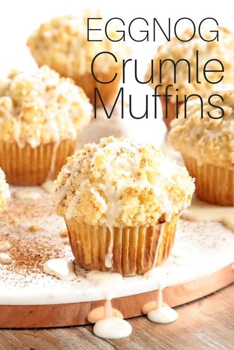 Eggnog Muffins, Christmas Muffins, Eggnog Dessert, Crumble Muffins, Dough Recipes, Eggnog Recipe, Muffin Tin Recipes, Muffin Bread, Egg Nog