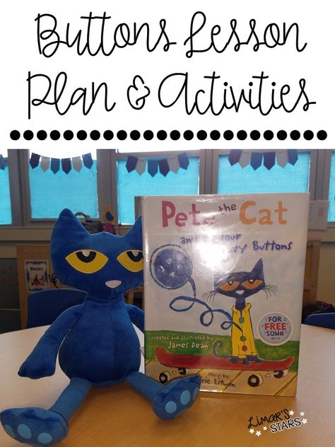 Pete The Cat And His 4 Groovy Buttons, Pete The Cat Groovy Buttons Activities, Special Needs Preschool, Preschool Beginning Of The Year, Pete The Cat Buttons, Writing Activities For Preschoolers, Books And Activities, Free Songs, Kindergarten Lesson Plans