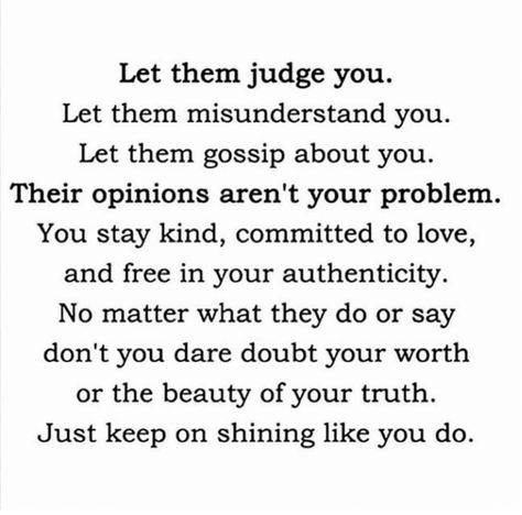 Love Words For Her, Judge Quotes, Lewis Howes, Know Who You Are, Inspirational Thoughts, Toxic Relationships, Love Words, Keep On, Be Yourself Quotes