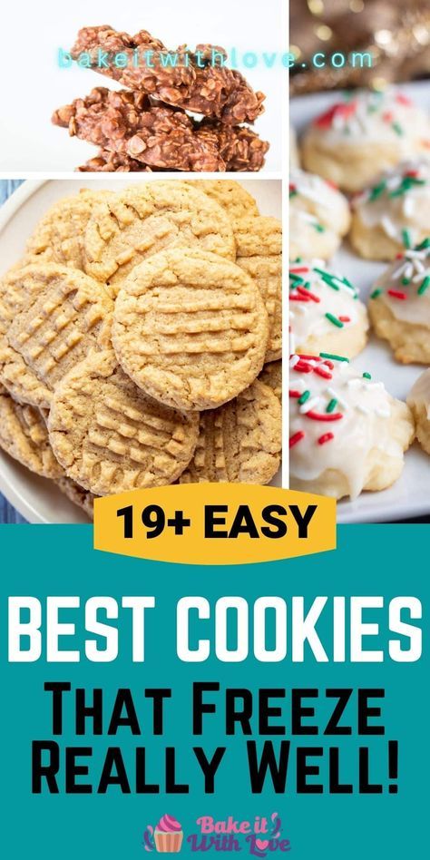 Cookies Good For Freezing, Cookie Dough Freezable, Easy Make Ahead Cookies, Wedding Cookies That Freeze Well, Cookie Table Wedding Recipes, Can You Freeze Cookies, Breads That Freeze Well, Cookie Dough Freezer Recipes, Easy Desserts That Freeze Well