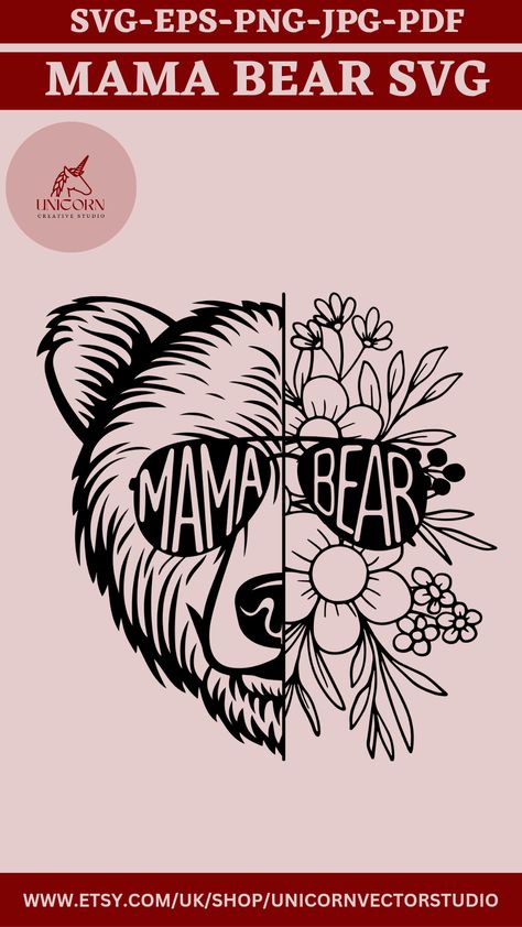 Mama Bear svg, Mama Bear png, Mama Bear Shirt, Momma Bear, Bear Vector, Family Bear svg, Bear Silhouette, Bear Family svg, Black Bear svg, Mama Bear Designs, Mama Bear Shirt svg, Mama Bear svg File, Bear svg Mama Bear Design, Elephant Birth, Mama Bear Svg, Unicorn Vector, Newborn Quotes, Mamma Bear, Ink Therapy, Baby Boy Svg