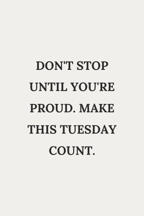 Motivational and inspirational quotes about Tuesday Quotes About Tuesday, Tuesday Motivation Quotes, Weekly Motivation, Programming Quote, Tuesday Greetings, Morning Motivation Quotes, Energy Vibes, Positive Mind Positive Vibes, Morning Friday