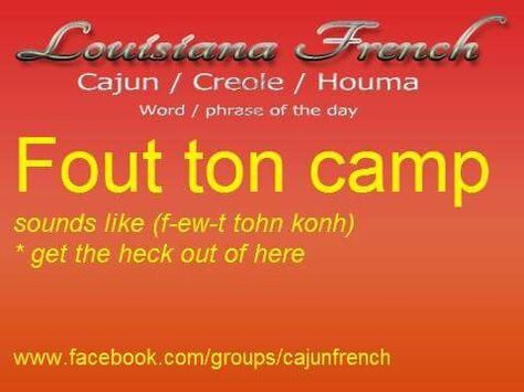 Cajun Sayings, Louisiana Creole Language, Branded Boots, Creole French, Cajun Culture, Cajun French, Louisiana Creole, Learning A Language, French Creole