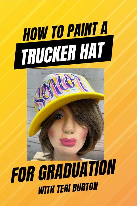 Handpainted Graduation Senior Ball Cap for Truckers Painting Trucker Hats, Painted Trucker Hats Diy, Diy Trucker Hat Ideas, Easy Diy Painting, Personalization Ideas, Custom Graduation Caps, Painted Hats, Senior Graduation, Graduation Diy