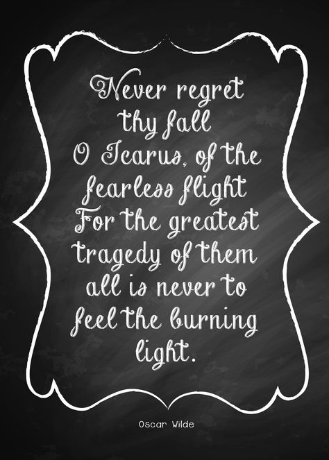 Never Regret Thy Fall, O Icarus of the Fearless Flight - Oscar Wilde #quote Never Regret Thy Fall O Icarus, Icarus Quotes, Daedalus And Icarus, Wilde Quotes, Oscar Wilde Quotes, Fall O, Spirit Of Truth, What Is A Bird, Prayers For Strength