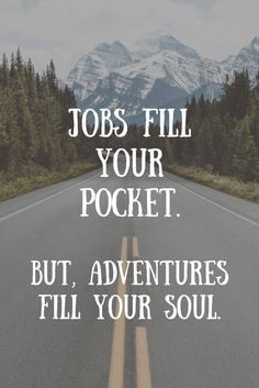 Citation Nature, Mountain Quotes, Solo Travel Quotes, Gili Trawangan, Vacation Quotes, Best Travel Quotes, Travel Quotes Adventure, Hiking Quotes, Travel Quotes Inspirational