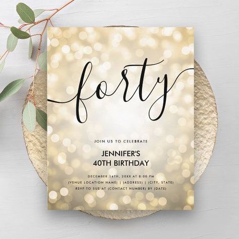 Modern BUDGET Gold Glitter Lights 40th Birthday | Zazzle Stationery Set Design, 40th Birthday Party Ideas, Birthday Party Essentials, Rose Gold Lights, 60th Birthday Invitations, 40th Birthday Invitations, Birthday Flyer, 40th Birthday Party, 60th Birthday Party