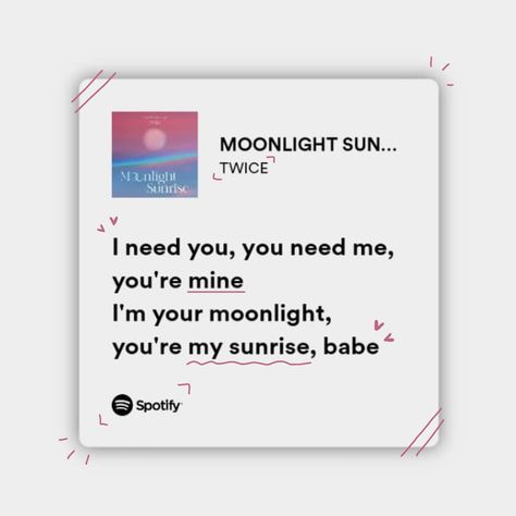 Moonlight Sunrise Twice Lyrics, Moonlight Sunrise Twice, Twice Lyrics, Moonlight Sunrise, Nights Lyrics, Kpop Lyrics, Twice Songs, Meaningful Lyrics, Spotify Lyrics