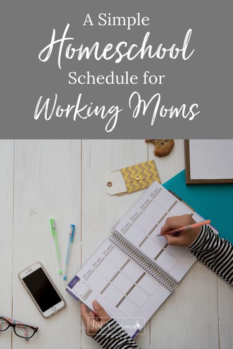 Simple Homeschool Schedule for Working Moms Homeschool Schedule Working Mom, Homeschool Schedule For Working Mom, Homeschool For Working Moms, Homeschooling While Working, Working Full Time And Homeschooling, Homeschool Working Mom, Homeschool Board Ideas, Homeschool Mom Schedule, Homeschool Essentials