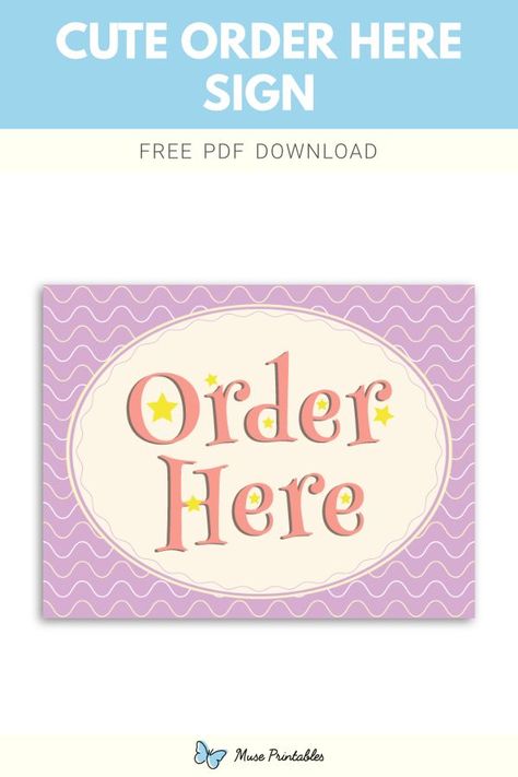 Free printable cute order here sign template in PDF format. Download it at https://museprintables.com/download/sign/cute-order-here/ Pay As You Order Signage, Order Here Sign, Speed Limit Signs, Danger Signs, Printable Cute, Download Sign, Cute Signs, Order Here, Sign Templates