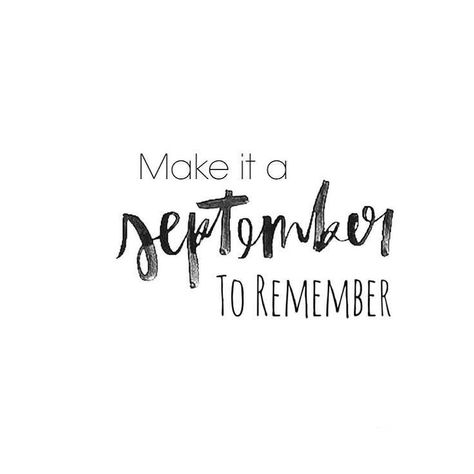 It's September which means it's #BacktoSchool it's nearly #Autumn AND dare we say it nearly #Christmas ARGHHHH! Let's hope it's the best September ever! September Quotes Inspirational, September Quotes, Bullet Journal September, New Month Quotes, Welcome September, Season Quotes, Happy September, Fun Makeup, Hello September