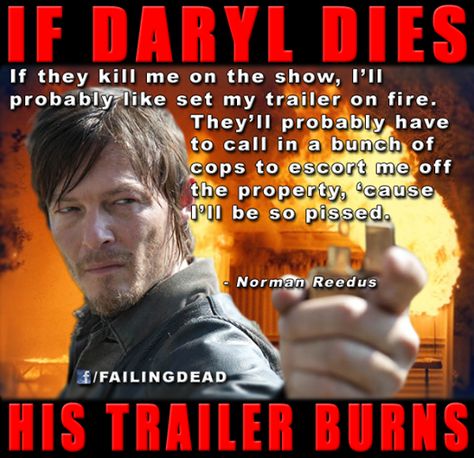 If Daryl dies his trailer burns Funny Tv Show Quotes, Daryl Dies, Twd Funny, Tv Shows Funny, Zombie Party, Movies Worth Watching, Show Quotes, Funny Images Laughter, Stuff And Thangs