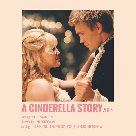 A Cinderella Story Poster, A Cinderella Story Aesthetic, Show Polaroid Poster, Bachelorette Slumber Parties, Another Cinderella Story, Tv Posters, Michael Murray, Jennifer Coolidge, Movie Aesthetic