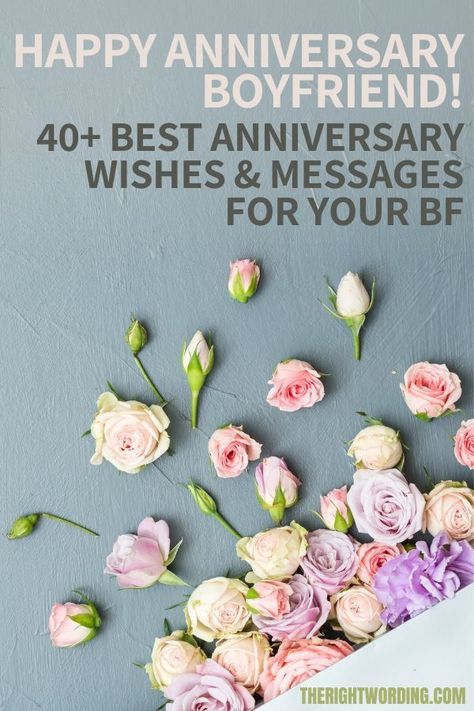 Happy Anniversary Boyfriend! 40+ Sweetest Anniversary Messages For Your BF Anniversary Greetings For Boyfriend, 3 Year Anniversary Wishes For Boyfriend, 1 Year Dating Anniversary Quotes, One Year Dating Anniversary Quotes, Anniversary Note For Boyfriend, One Year Anniversary Messages For Him, Boyfriend Anniversary Quotes, Happy Anniversary Messages To Boyfriend, Happy Anniversary To Boyfriend