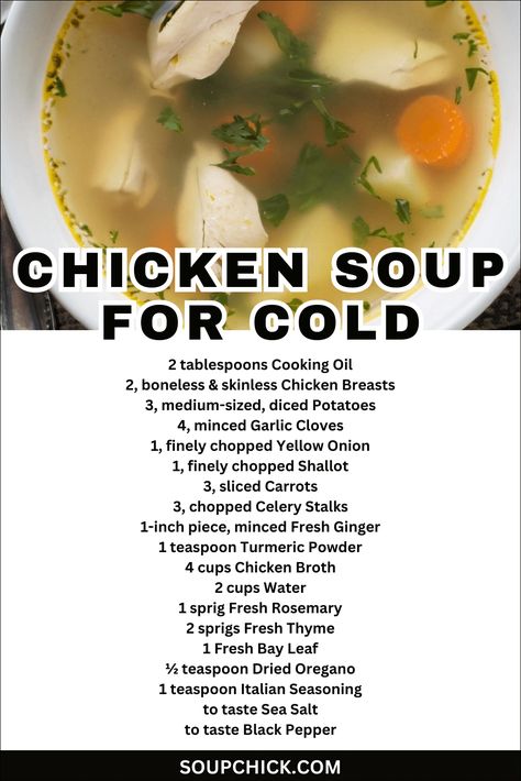 Delicious Chicken Soup For Cold - A Timeless Comforting Dish - Soup Chick Chicken Soup For A Cold, Homemade Chicken Soup For Colds, Chicken Soup Sick, Best Soup For A Cold, Sick Day Chicken Soup, Best Chicken Soup For Sickness, Soup For Colds, Chicken Soup For Colds, Chicken Soup Recipes Homemade