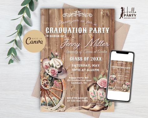 Editable Rustic Graduation Party Invitation - Digital Invite Country College Grad Hat Cowgirl Boots Western Printable Template Class Of GPG2 Rustic Graduation Party, Hello Party, Graduation Party Invitations Templates, Grad Hat, Graduation Party Invitation, Canva App, Digital Invite, Boots Western, Graphic Design Tools