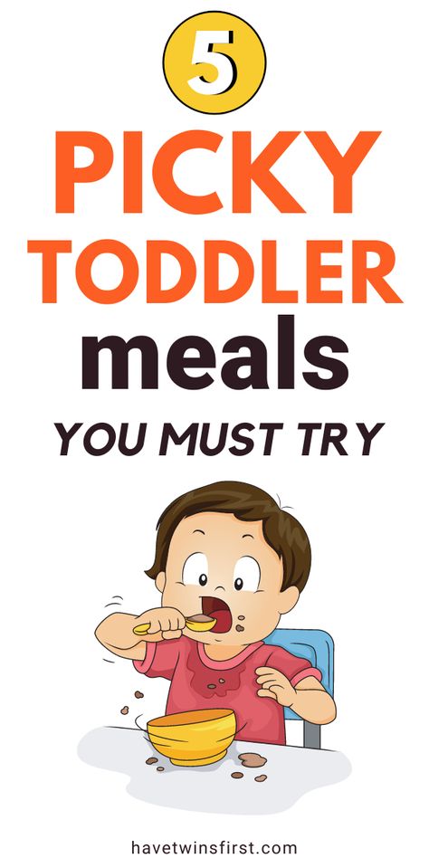 Five meals for picky toddlers. Meal ideas for picky 1 year old kids. Must try picky toddler meals. #toddlertips Picky Toddler Meal Ideas, Easy Toddler Meals For Picky Eaters, Meals For Picky Toddlers, Toddler Meals For Picky Eaters, Toddler Meals Picky, Toddler Tantrums Handling, Meals For Picky Eaters, Must Try Recipes, Picky Eating Toddler