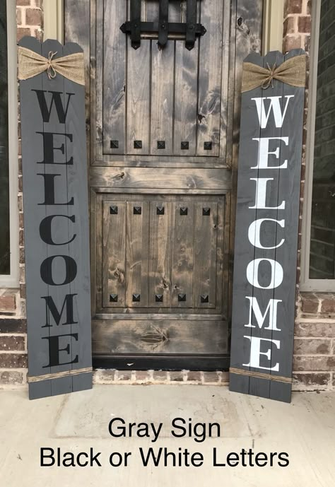 Tall Welcome Sign, Rustic Welcome Sign, Wood Welcome Sign, Welcome Signs Front Door, Wooden Welcome Signs, Primitive Homes, Front Porch Signs, Porch Welcome Sign, Diy Wood Signs