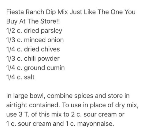 Fiesta ranch dip mix Ranch Dip Mix, Fiesta Ranch Dip, Ranch Seasoning Recipes, Fiesta Dip, Ranch Dip Recipe, Dip Mixes, Homemade Dry Mixes, Diy Mixes, Homemade Pantry