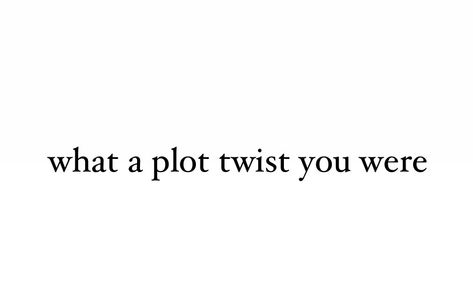 Plot Twist Captions, Twist Quotes, For The Plot, Twisted Quotes, Plot Twist, Motivation Inspiration, Twist, Memes, Quotes