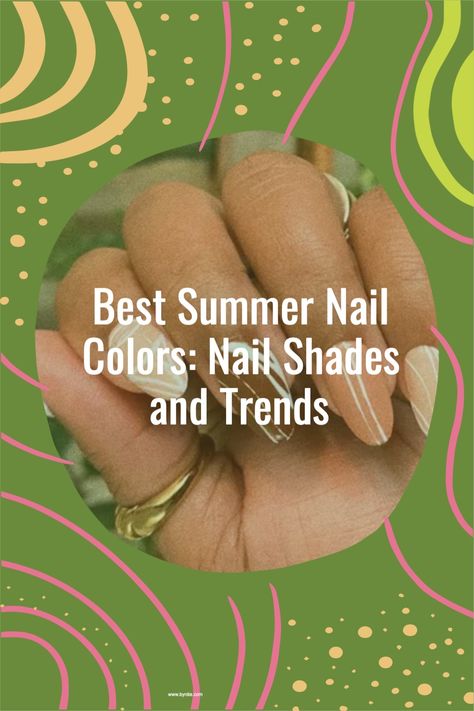 Check out the best nail polish colors for this season. Trending Summer Nails Almond, Toenail Polish Summer, Trending Almond Nails, Summer Nail Polish Colors, Nail Colors For Dark Skin, Summer Almond Nails, Best Nail Polish Colors, Best Summer Nail Color, Summer Nails Almond