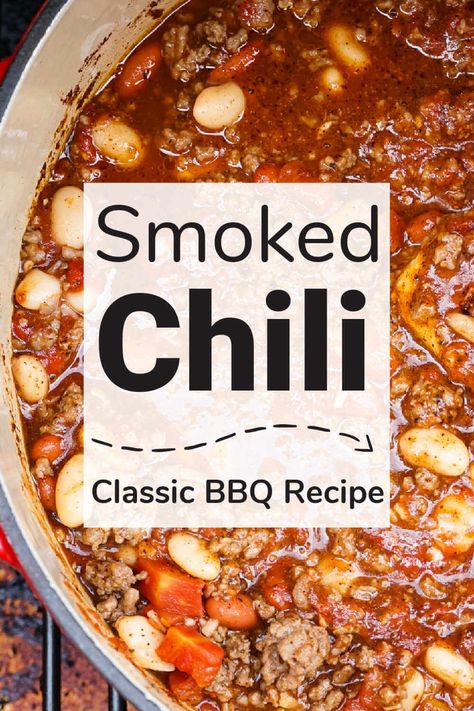 Smoked Chili Dutch Oven Smoker Recipes, Smoked Meat Chili, Chili On The Smoker, Smoked Chili On Pellet Smoker, Smoker Chili, Smoked Chili On Smoker, Smoked Chili Recipe, Smoker Meat Recipes, Dutch Oven Chili Recipe