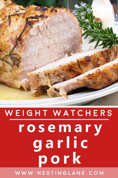 Graphic for Pinterest of Weight Watchers Rosemary and Garlic Pork Tenderloin Recipe. Recipes Using Pork Tenderloin, Weight Watchers Pork Chop Recipes, Pork Loun, Pork Loin Rub, Pulled Pork Tenderloin, Rosemary Pork Tenderloin, Garlic Pork Tenderloin, Recipes Using Pork, Pork Loin Roast Recipes