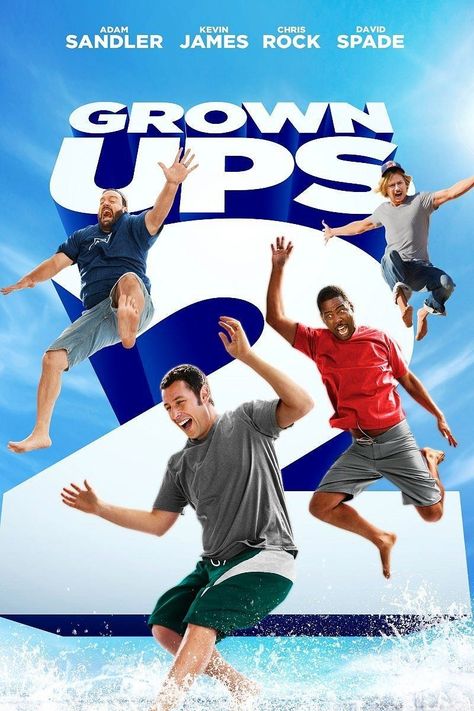 Grown Ups 2 Movie Poster. Grown Ups 2, 17 Kpop, Movie Facts, Movies And Series, Adam Sandler, Grown Ups, 2 Movie, Movie Collection, About Time Movie