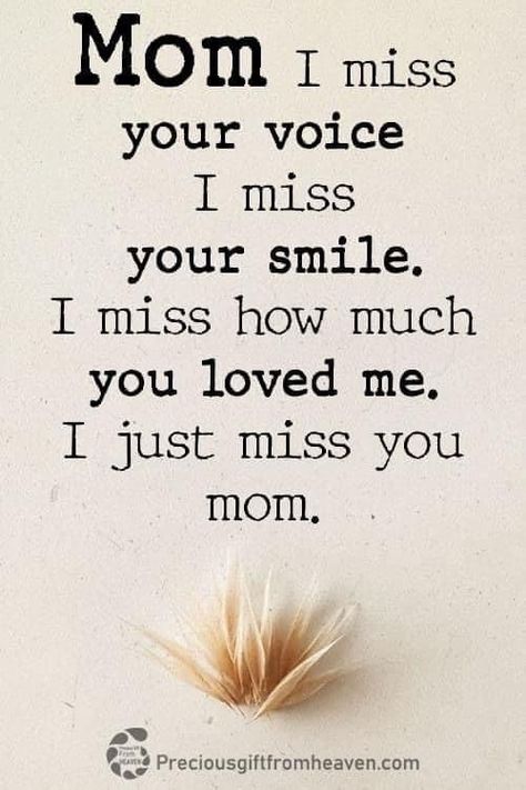 Mother Love Quotes, Miss My Mom Quotes, Missing Mom Quotes, Miss You Mum, Quotes For Mother, Mom In Heaven Quotes, Missing My Mom, My Mom Quotes, Miss You Mom Quotes