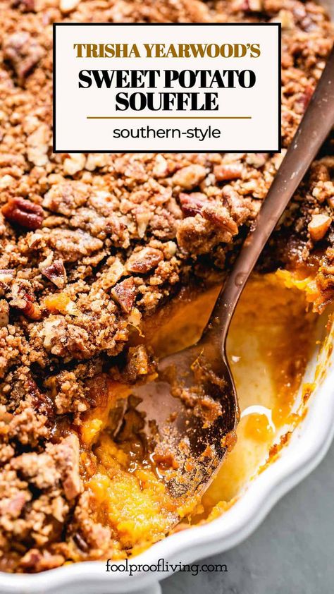 Potato Souffle, Vegan Sweet Potato Casserole, Gluten Free Pecan, Best Sweet Potato Casserole, Trisha Yearwood Recipes, Sweet Potato Casserole Easy, Sweet Potato Souffle, Dump Cake Pumpkin, Fluffy Light