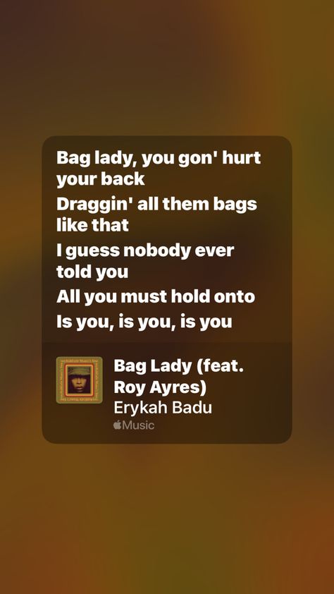 Erykah Badu Lyrics, Erykah Badu Quotes, Erykah Badu Quotes Lyrics, Lauryn Hill Song Quotes, On And On Erykah Badu, Erykah Badu Songs, Bag Lady Erykah Badu, Neo Soul Music, Thought Daughter