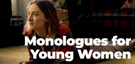 Monologues for Teenagers | Audition Resource for Teens Comedy Monologues For Women, Monologues Female Dramatic From Movies, Dramatic Monologues For Teens, Film Monologues, Dramatic Monologues For Women, Movie Monologues Female, Acting Monologues Female Dramatic, Acting Scripts To Practice For Teens, Acting Moodboard