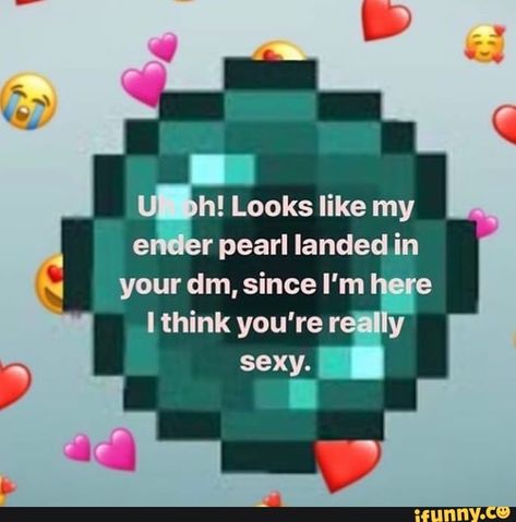 Flirty Memes, Pick Up Lines Funny, Snapchat Stickers, Current Mood Meme, Cute Love Memes, Crush Memes, Minecraft Memes, Snapchat Funny, Cute Messages