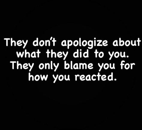 React Quotes, Blame Quotes, Targeted Individuals, Words To Live By Quotes, Betrayal Quotes, Favorite Sayings, Note To Self Quotes, Real Life Quotes, Lesson Quotes