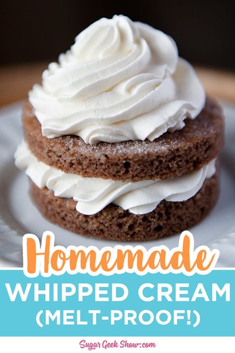 Whip Cream Frosting For Cake, Whipped Cream Icing, Homemade Whipped Cream Recipe, Cake Pan Sizes, Sugar Geek, Whipped Icing, Stabilized Whipped Cream, Whipped Cream Frosting, Whip Cream