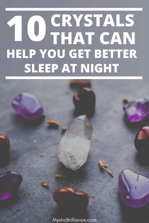 Picture of crystals arranged in circle with text overlay 10 Crystals That Can Help You Get Better Sleep at Night Stones For Sleep, Calming Crystals, Sleep Spell, Crystals For Sleep, Crystal Healing Chart, Get Better Sleep, Best Crystals, Crystal Guide, Crystals Healing