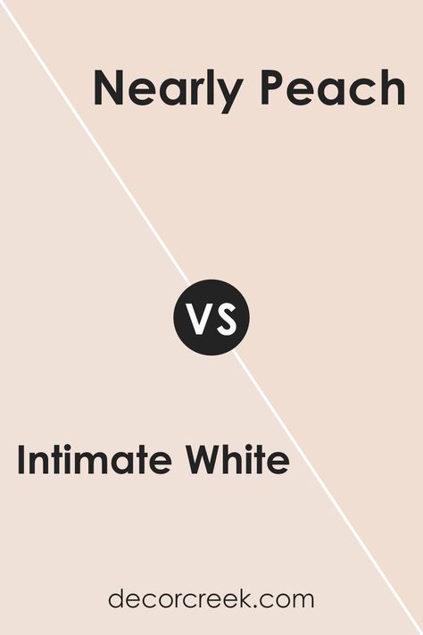 Intimate White SW 6322 by Sherwin Williams vs Nearly Peach SW 6336 by Sherwin Williams Intimate White, Peach Paint, Trim Colors, Warm Undertone, Light Peach, Design Styles, Coordinating Colors, Paint Color, Sherwin Williams