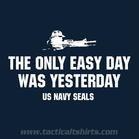 The Navy Seal motto or tagline is only a six word catchline phrase, yet these few words hold more meaning to me than a quote with one hundred words. This motto tells me that nothing in life comes easy, and that every day there are challenges ahead of me that are more difficult than the ones behind me. This quote motivates me to continue to put in hard work towards all my goals, and teaches me to work even harder each day than the last. Navy Seals Quotes, Seal Quotes, Navy Quotes, Six Word Story, Provoking Quotes, Usa Navy, Usa Military, Us Navy Seals, Military Quotes