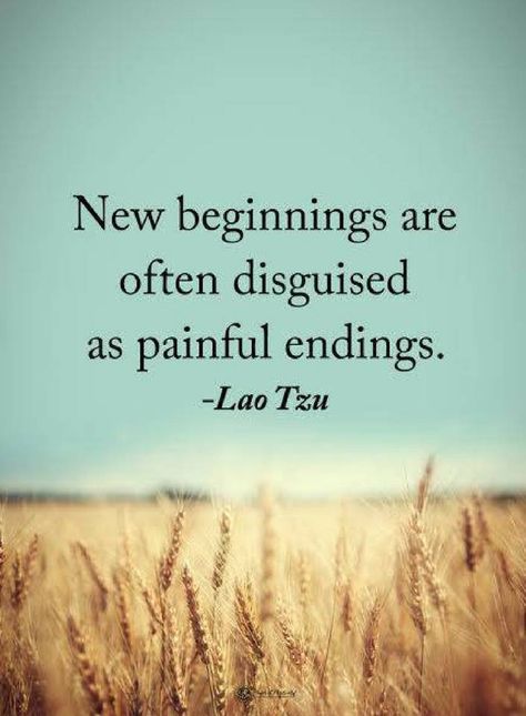 Quotes New beginnings are often disguised as painful endings. New Beginning Quotes Life, Quotes About Starting, New Start Quotes, New Beginnings Quotes, Beginnings Quotes, Starting A New Life, Ending Quotes, Starting Fresh, Quotes Arabic