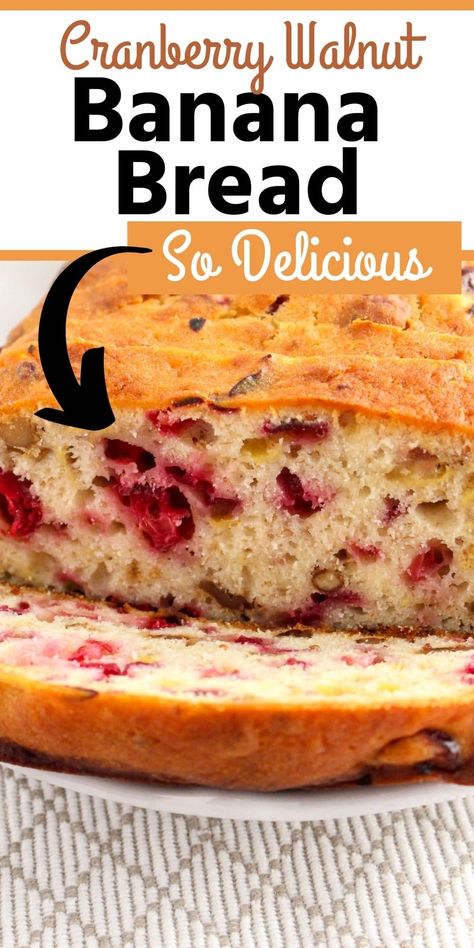 Banana Cranberry Bread Recipes, Cranberry Nut Muffins, Banana Cranberry Bread, Cranberry Banana Bread, Recipes Apples, Fruit Bread Recipes, Walnut Banana Bread, Cranberry Nut Bread, Clean Eating Baking