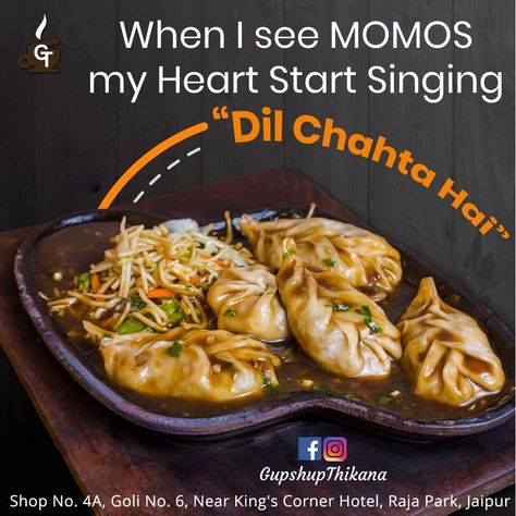 Quotes On Momos Food, Momo Food Quotes, Momos Instagram Story Food, Dahi Papdi Chaat Recipe, Momo Restaurant, Momo Food, Steamed Momos, Veg Momos, Food Quotes Funny