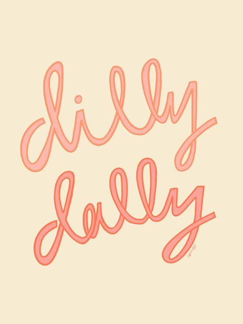 #dillydally #quote Dilly Dally, Fashion Blog, Collage, Quotes, Pins, Quick Saves