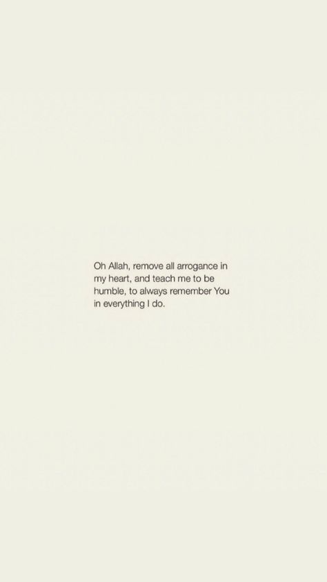 Humble Islam Quotes, Ya Rabb Quotes, Ya Allah Quotes, Oh Allah, Nothing Matters, Friend Birthday Quotes, Islamic Quotes Wallpaper, Always Remember You, Forget Him