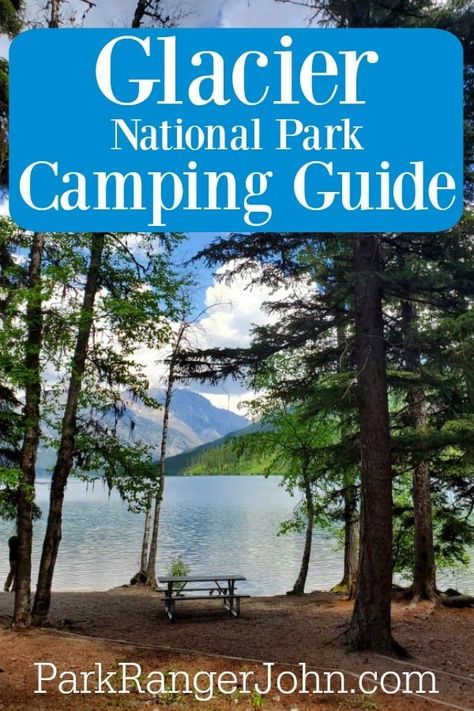 Glacier National Park Camping, Camping Inside, Glacier National Park Trip, Primitive Camping, Montana National Parks, National Park Camping, Glacier Park, Camping Guide, National Park Road Trip