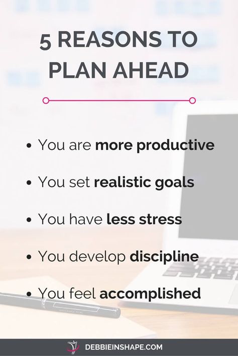 Looking for motivation to start planning ahead? I have 5 reasons you can’t deny. Quotes On Planning Ahead, Plan Ahead Quotes, Planning Ahead Quotes, Amare Reboot, Beachbody Quotes, Motivation To Start, Printable Forms, Planning Quotes, Life Planning