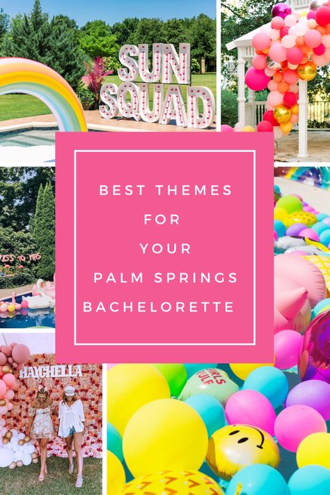 Palm Springs Party Theme, Palm Springs Bach, Palm Springs Party, Scottsdale Bachelorette Party, Palm Springs Bachelorette Party, Bachelorette Planning, Scottsdale Bachelorette, Best Themes, Palm Springs Bachelorette