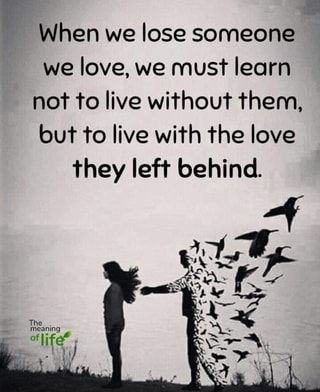 Losing A Loved One, Losing Someone, True Feelings, Meaning Of Life, People Quotes, Relationships Love, The Words, Quotes Deep, Life Lessons