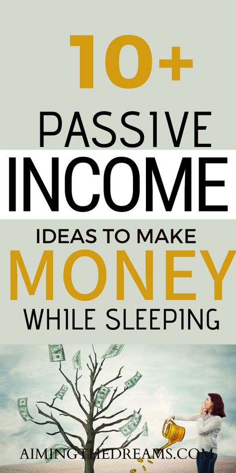 10+ passive income ideas to make money while sleeping. These passive income ideas will let you make money even while you are not working wctively. Passive income streams are great if you wnt to travel and enjoy life. #passiveincomeideas #incomestreams #makemoneywhilesleeping How To Create Passive Income With No Money, Online Passive Income Ideas, Side Hustles To Make Money, Hustles To Make Money, Passive Income Ideas For Beginners, Supplemental Income, Ideas To Make Money, Passive Money, Passive Income Ideas